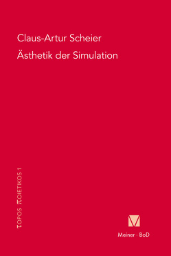 Ästhetik der Simulation von Scheier,  Claus-Artur
