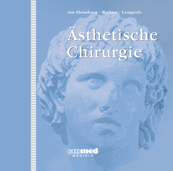 Ästhetische Chirurgie von Heimburg,  Dennis von von, Lemperle,  Gottfried, Richter,  Dirk F.