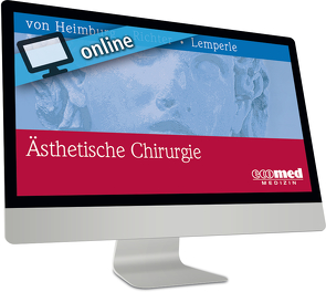 Ästhetische Chirurgie online von Heimburg,  Dennis von von, Lemperle,  Gottfried, Richter,  Dirk F.