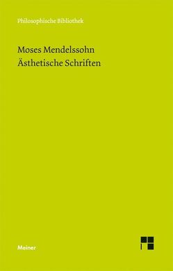 Ästhetische Schriften von Mendelssohn,  Moses, Pollok,  Anne