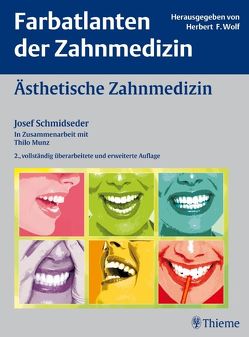 Ästhetische Zahnmedizin von Allen,  Edward P., Attin,  Thomas, Bill,  Boris, Bill,  Josip S., Schmidseder,  Josef