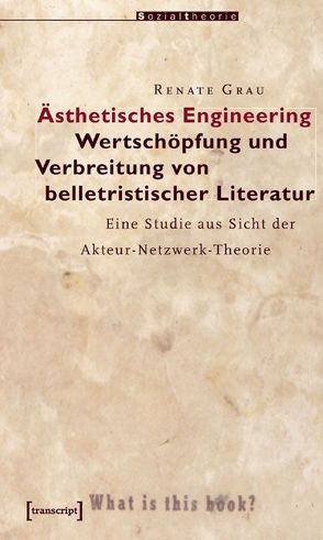 Ästhetisches Engineering von Grau,  Renate