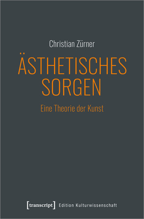 Ästhetisches Sorgen von Zürner,  Christian