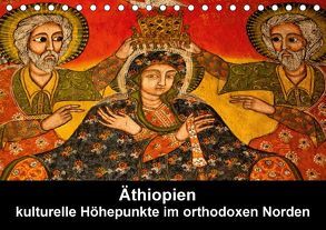 Äthiopien – kulturelle Höhepunkte im orthdoxen Norden (Tischkalender 2018 DIN A5 quer) von Krause,  Johanna