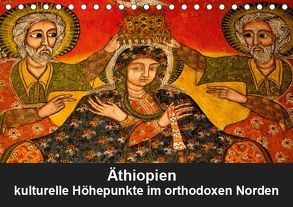 Äthiopien – kulturelle Höhepunkte im orthdoxen Norden (Tischkalender 2019 DIN A5 quer) von Krause,  Johanna