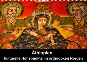 Äthiopien – kulturelle Höhepunkte im orthdoxen Norden (Wandkalender 2023 DIN A2 quer) von Krause,  Johanna