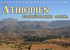 Äthiopien, ursprüngliches Afrika (Tischkalender 2022 DIN A5 quer) von Seifert,  Birgit