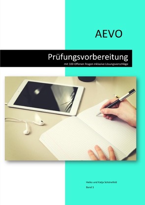 AEVO Prüfungsvorbereitung / AEVO Prüfungsvorbereitung + Onlinequiz von Schönefeld,  Heiko