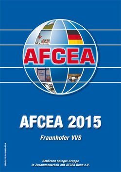 AFCEA 2015 von AFCEA Bonn e.V., Beyerer,  Jürgen, Fraunhofer VVS,  Freiburg, Proll,  Uwe, Scherz,  Reimar, Schulz,  Birte
