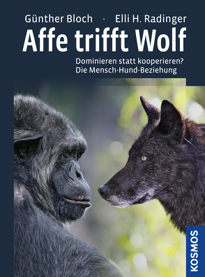 Affe trifft Wolf von Bloch,  Günther, Radinger,  Elli H.
