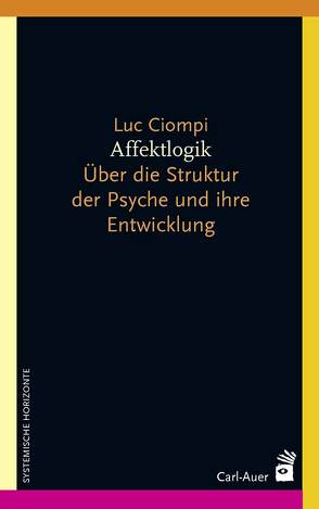 Affektlogik von Ciompi,  Luc