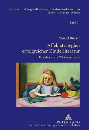 Affektstrategien erfolgreicher Kinderliteratur von Büsser,  Muriel