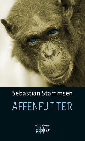 Affenfutter von Stammsen,  Sebastian