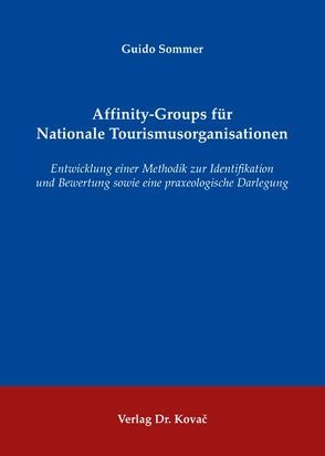 Affinity-Groups für Nationale Tourismusorganisationen von Sommer,  Guido