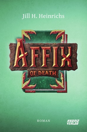 Affix of Death von Heinrichs,  Jill H.