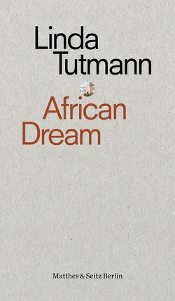 African Dream von Oleinic,  Olya, Tutmann,  Linda