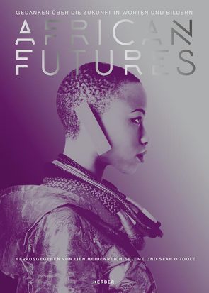 African Futures von Heidenreich,  Lien, O'Toole,  Sean