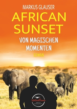 African Sunset von Glauser,  Markus