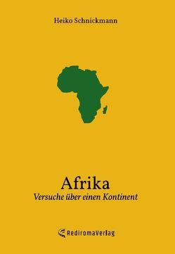 Afrika von Schnickmann,  Heiko