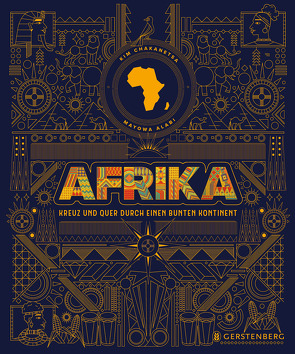 Afrika von Alabi,  Mayowa, Chakanetsa,  Kim, Wilhelmi,  Margot