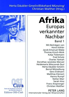 Afrika. Europas verkannter Nachbar von Däubler-Gmelin,  Hertha, Münzing,  Ekkehard, Walther,  Christian