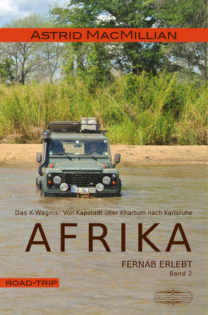 Afrika fernab erlebt (2) von MacMillian,  Astrid