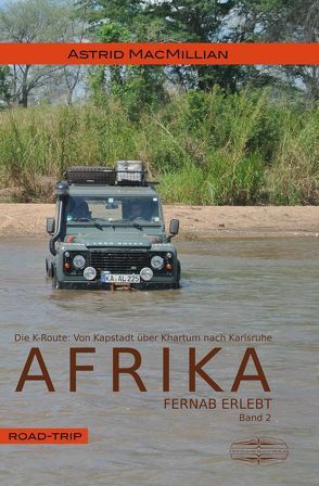 Afrika fernab erlebt (2) von MacMillian,  Astrid