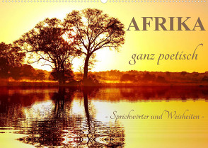 AFRIKA ganz poetisch (Wandkalender 2023 DIN A2 quer) von Woyke,  Wibke