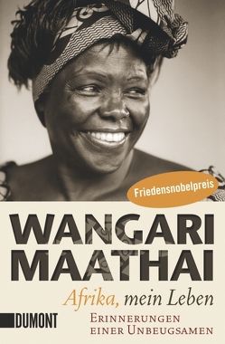 Afrika, mein Leben von Maathai,  Wangari, Wulfekamp,  Ursula