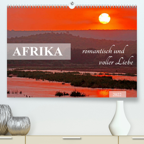 AFRIKA romantisch und voller Liebe (Premium, hochwertiger DIN A2 Wandkalender 2022, Kunstdruck in Hochglanz) von Woyke,  Wibke