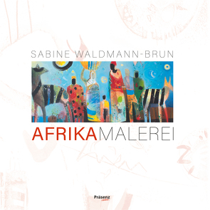 Afrika von Waldmann-Brun,  Sabine