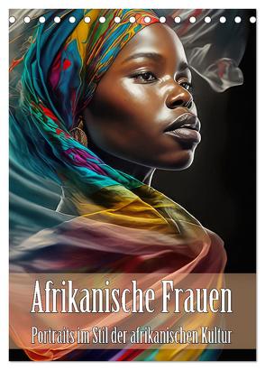 Afrikanische Frauen – Portraits im Stil der afrikanischen Kultur (Tischkalender 2024 DIN A5 hoch), CALVENDO Monatskalender von Brunner-Klaus,  Liselotte