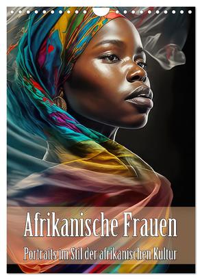 Afrikanische Frauen – Portraits im Stil der afrikanischen Kultur (Wandkalender 2024 DIN A4 hoch), CALVENDO Monatskalender von Brunner-Klaus,  Liselotte