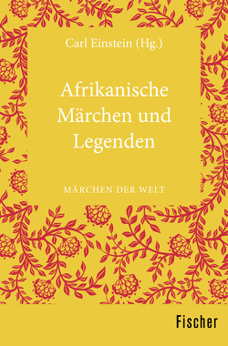 Afrikanische Märchen und Legenden von Einstein,  Carl