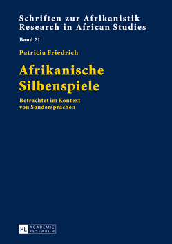 Afrikanische Silbenspiele von Friedrich,  Patricia