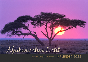 AFRIKANISCHES LICHT 2022 (A2 Kalender) von Claudia,  du Plessis, Wynand,  du Plessis