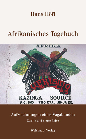 Afrikanisches Tagebuch von Höfl,  Hans