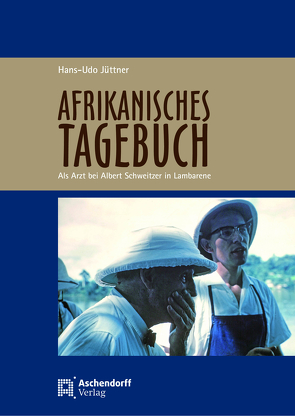 Afrikanisches Tagebuch von Jüttner,  Hans-Udo