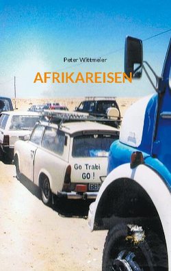 Afrikareisen von Wittmeier,  Peter