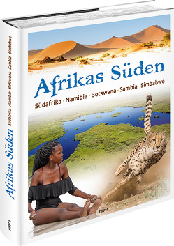 Afrikas Süden von Elstner,  Frank, Klotz,  Andreas, Merbeck,  Liane, Reinschmidt,  Matthias, Scheufler,  Peter, Scheufler,  Susanne, von Splényi,  Kerstin