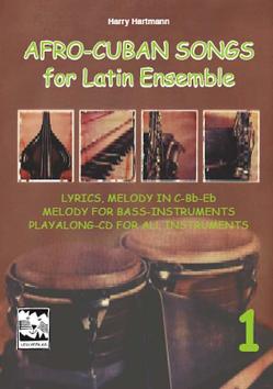 Afro-Cuban-Songs für Latin-Ensemble, Band 1 von Hartmann,  Harry