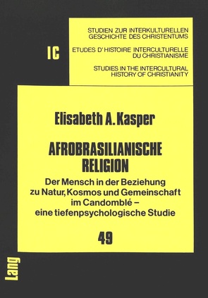 Afrobrasilianische Religion von Kasper,  Elisabeth A.