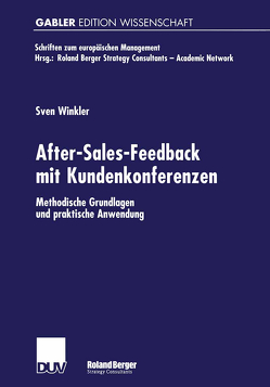 After-Sales-Feedback mit Kundenkonferenzen von Winkler,  Sven