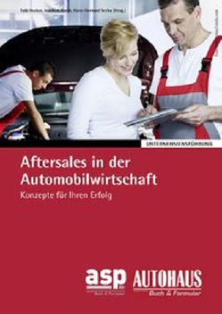 Aftersales in der Automobilwirtschaft von Hecker,  Falk, Hurth,  Joachim, Seeba,  Hans G
