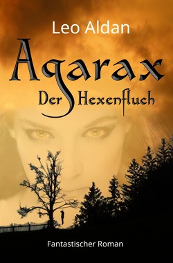 Agarax – Der Hexenfluch von Aldan,  Leo