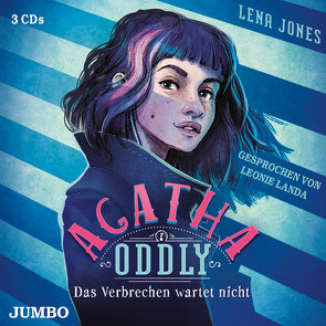 Agatha Oddly. Das Verbrechen wartet nicht von Jones,  Lena, Landa,  Leonie