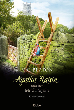 Agatha Raisin und der tote Göttergatte von Beaton,  M. C., Schilasky,  Sabine