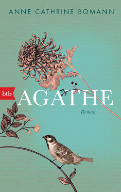 Agathe von Bomann,  Anne Cathrine