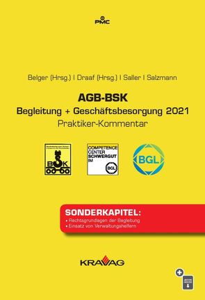 AGB-BSK Begleitung + Geschäftsbesorgung 2021 von Belger,  Guido, Draaf,  Wolfgang