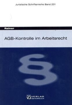 AGB-Kontrolle im Arbeitsrecht von Rainer,  Linda